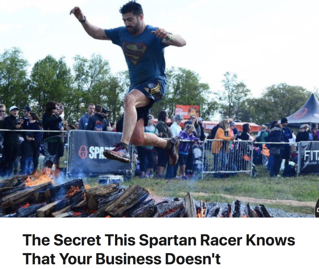 The Secret This Spartan Racer Knows That Your Business Doesn't